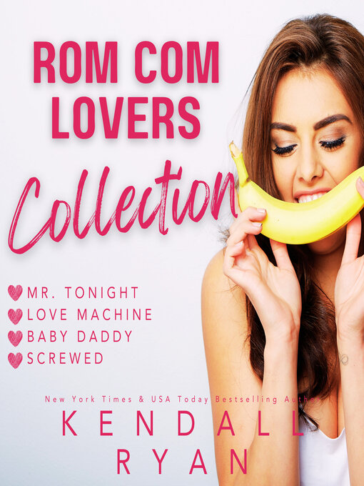 Title details for Rom Com Lovers Collection by Kendall Ryan - Wait list